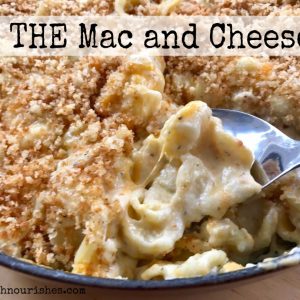 THE Mac and Cheese -- This recipe for THE mac and cheese has been featured on several top mac and cheese lists. It is the perfect base recipe for classic mac and cheese. | thatwhichnourishes.com
