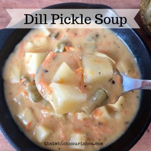 Dill Pickle Soup -- A hearty, delicious twist on soup starring the delightful dill pickle! Easy to make with pantry ingredients and easy on the budget as well! | thatwhichnourishes.com