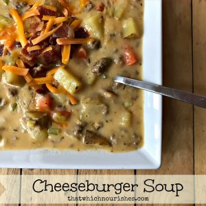Cheeseburger Soup -- Yummy, cheesy, gooey, everyone-friendly, cheesy, burgery soup. | thatwhichnourishes.com