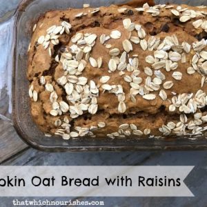 Pumpkin Oat Bread with Raisins -- All the goodness you crave in a pumpkin bread without all of the ingredients you don't. Loaded with oats, raisins, and spices, this is out go-to, good choice, fruit bread good for every season. | thatwhichnourishes.com