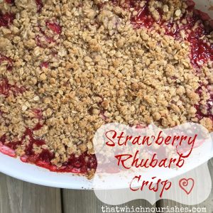 Strawberry Rhubarb Crisp