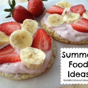 Easy Summer Food Ideas