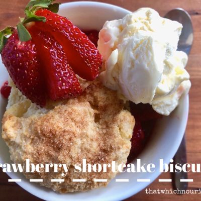 Strawberry Shortcake Biscuits -- The perfect buttery and soft accompaniment to your strawberries. | thatwhichnourishes.com