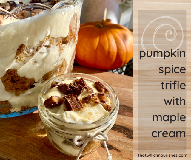 Pumpkin Spice Trifle -- Layers of spice cake from scratch, homemade maple pudding, and whipped cream with toffee make this a crowd favorite | thatwhichnourishes.com