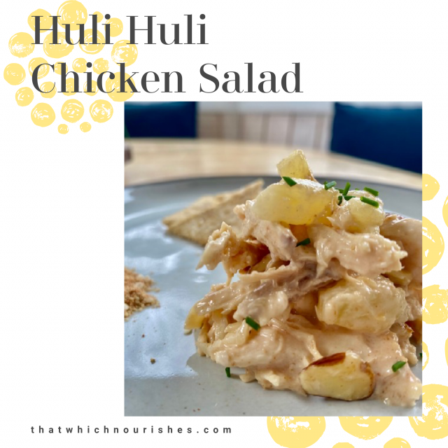 Huli Huli Chicken Salad -- With notes of teriyaki and ginger in the spice blend plus the addition of pineapple and almonds, this added a new spin to chicken salad that will spice up your chicken salad game! | thatwhichnourishes.com