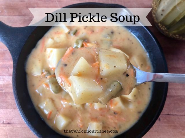 Dill Pickle Soup -- A hearty, delicious twist on soup starring the delightful dill pickle! Easy to make with pantry ingredients and easy on the budget as well! | thatwhichnourishes.com