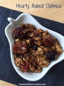 Hearty Baked Oatmeal -- This oatmeal is baked with fruit, nuts, cinnamon and spice and everything nice and makes one spectacular start to a day. | thatwhichnourishes.com