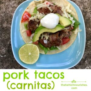 Pork Carnitas -- Packed with flavor, this is the way you make perfect pork for pork tacos. Try it once. You might forget about beef. |thatwhichnourishes.com