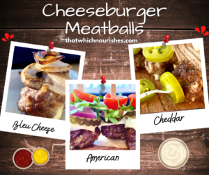 Cheeseburger Meatballs l--Juicy, flavorful, cheese-stuffed balls of yum decorated and customized to your taste to create the perfect platter of savory goodness mimicking your favorite cheeseburger flavors! | thatwhichnourishes.com