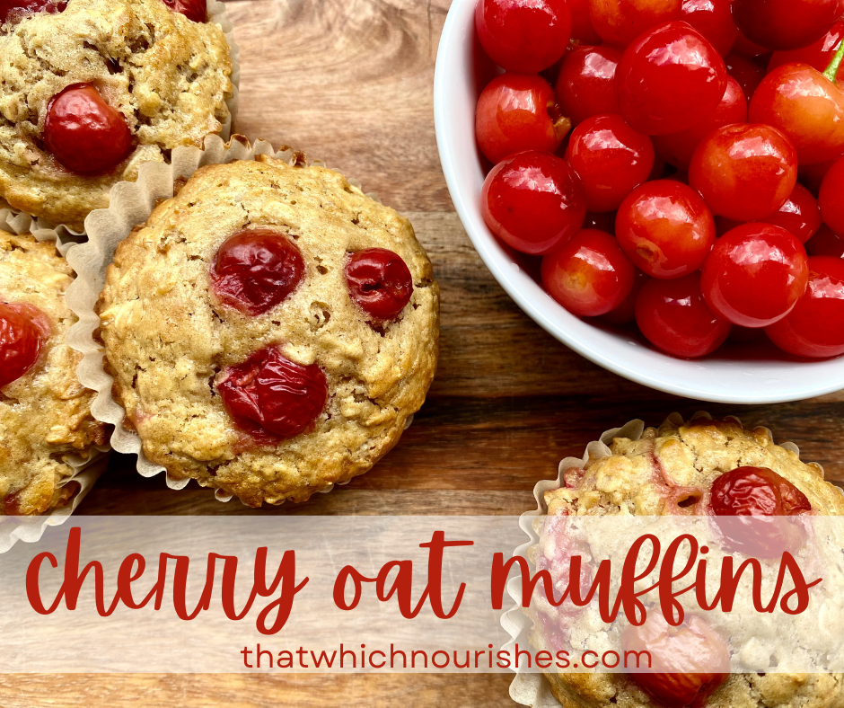 Cherry Oat Muffins ⋆ That Which Nourishes